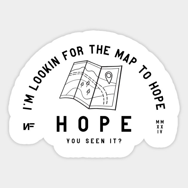 Cool NF Merch Map to hope Sticker by Lottz_Design 